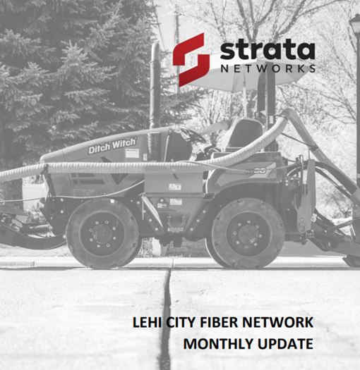 Lehi Fiber Network Monthly Update